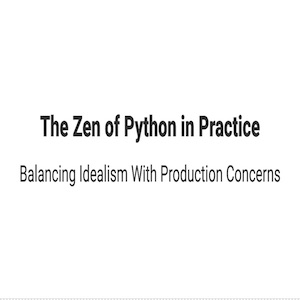 Title slide from The Zen of Python in Practice